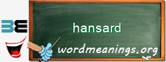 WordMeaning blackboard for hansard